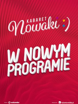 Kielce Wydarzenie Kabaret Kabaret Nowaki - W nowym programie