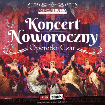 Kielce Wydarzenie Koncert Operetki Czar - Koncert Noworoczny