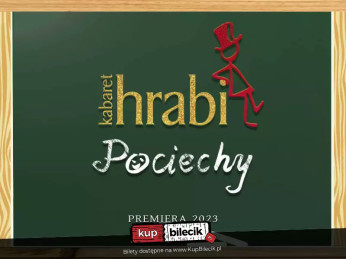 Kielce Wydarzenie Kabaret Kabaret Hrabi - nowy program: Pociechy