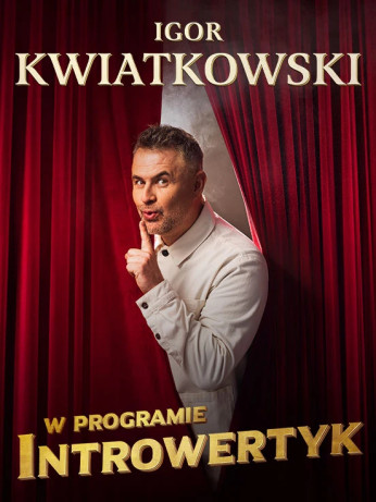 Kielce Wydarzenie Kabaret Igor Kwiatkowski - Introwertyk