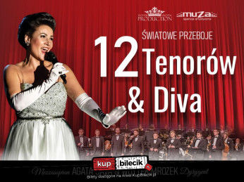 Kielce Wydarzenie Koncert Na jednej scenie 12 arcyzdolnych Tenorów, a crème de la crème utalentowana Diva Agata Sava