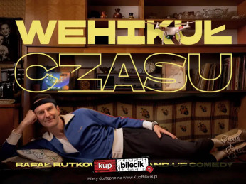 Końskie Wydarzenie Stand-up Stand-up Końskie | Rafał Rutkowski w programie "Wehikuł czasu"