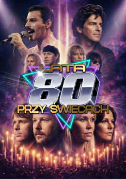 Kielce Wydarzenie Koncert Lata 80-te przy świecach