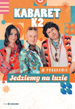 Końskie Wydarzenie Kabaret Kabaret K2 - Jedziemy na luzie