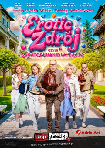 Kielce Wydarzenie Spektakl Erotic-Zdrój, czyli sanatorium nie wybacza
