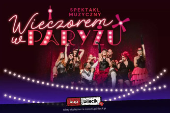 Kielce Wydarzenie Koncert Posłuchaj, jak śpiewa Paryż