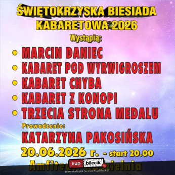 Kielce Wydarzenie Kabaret Marcin Daniec, Kabaret Pod Wyrwigroszem, Kabaret Chyba, Kabaretk Z Konopi, Trzecia Strona Medalu