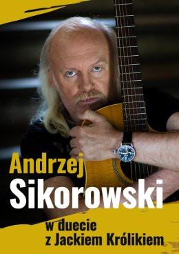 Kielce Wydarzenie Koncert Andrzej Sikorowski w duecie z Jackiem Królikiem