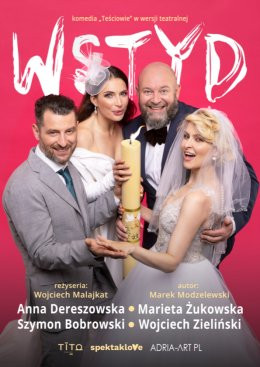 Kielce Wydarzenie Spektakl Wstyd - komedia "Teściowie" w wersji teatralnej