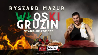 Kielce Wydarzenie Stand-up Kielce! Ryszard Mazur - "Włoski Gruzin"