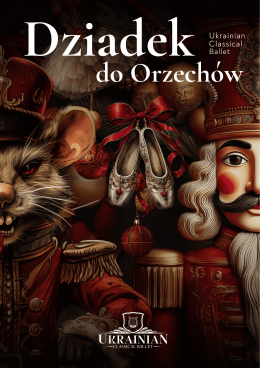Kielce Wydarzenie Opera | operetka "Dziadek do orzechów" - UCB