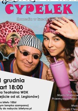 Kielce Wydarzenie Spektakl Sylwester w WDK - Spektakl "Cypelek"