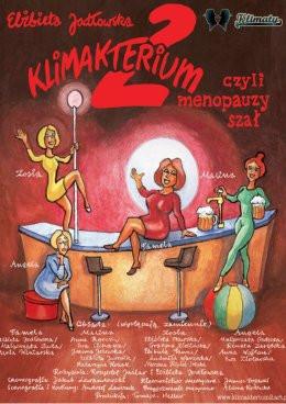 Końskie Wydarzenie Spektakl Klimakterium 2 czyli Menopauzy Szał