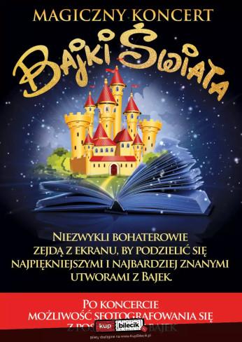 Czechowice-Dziedzice Wydarzenie Koncert Magiczny Koncert - Bajki Świata - Koncert z okzaji Dnia Dziecka!